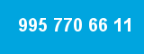 995 770 66 11 995 770 66 11
